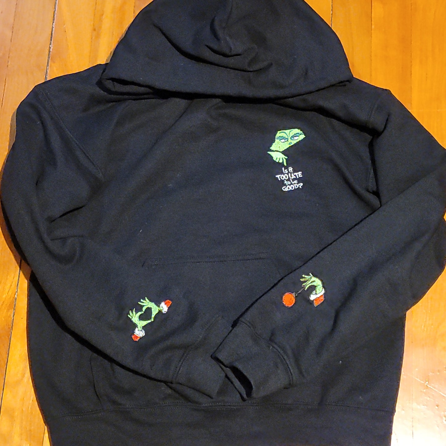 Is it to late too be Good Christmas Hoodie