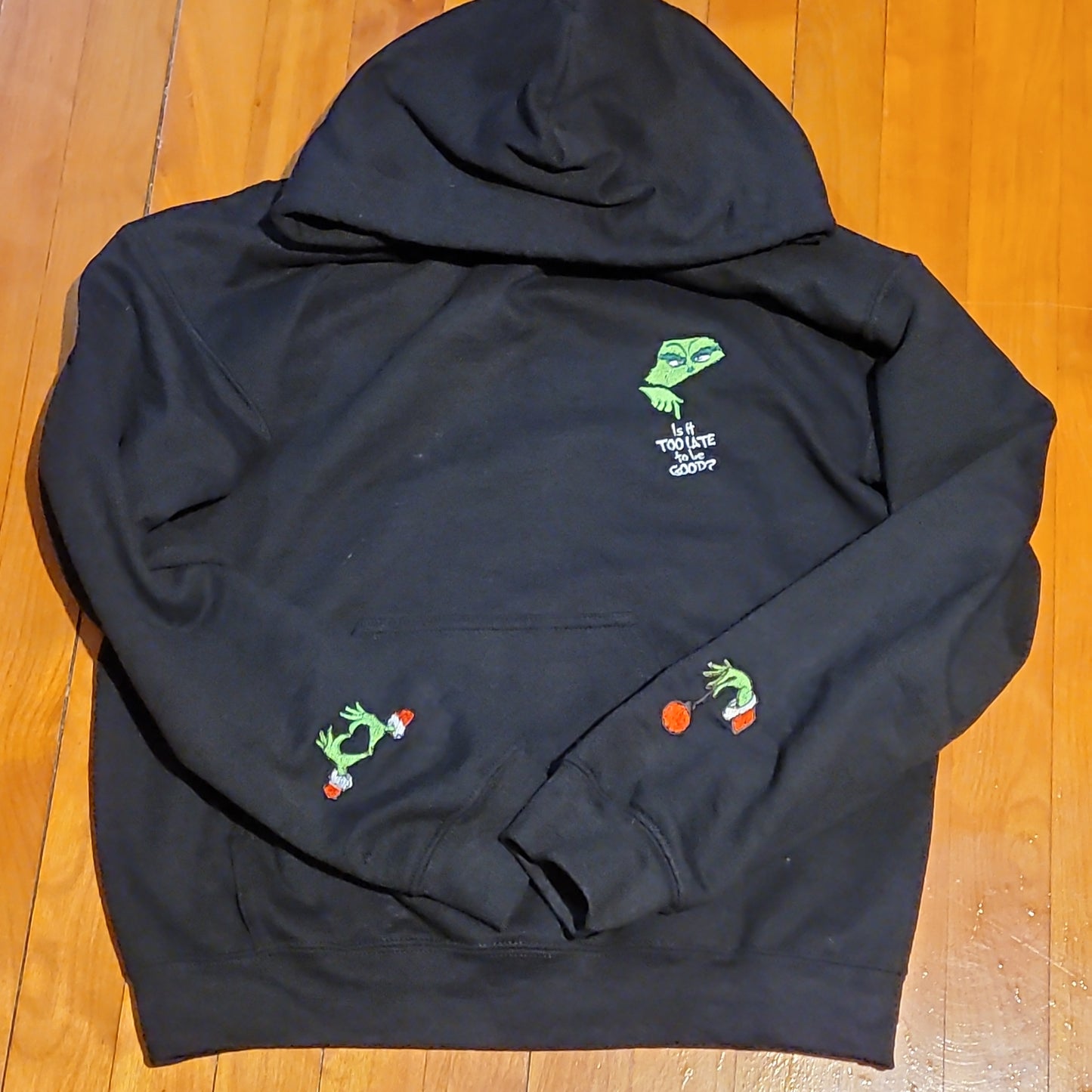 Is it to late too be Good Christmas Hoodie