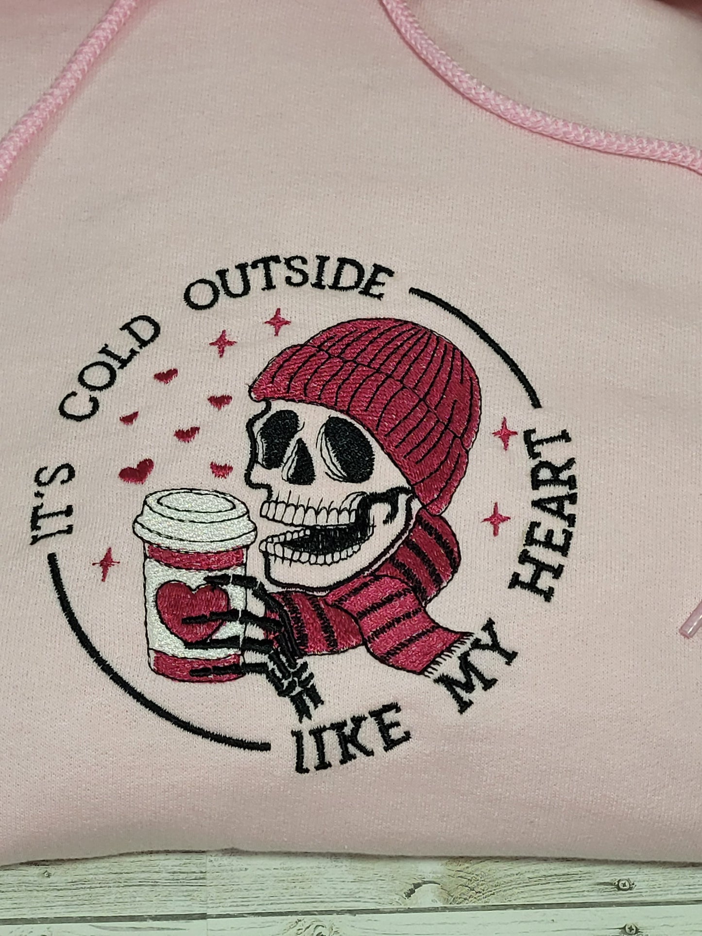 “It’s Cold Outside Like My Heart” Embroidered Hoodie