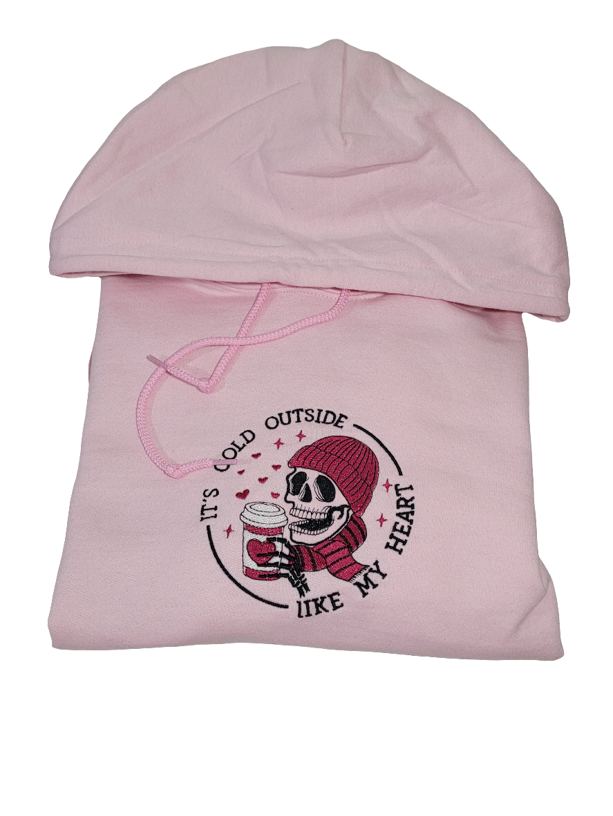 “It’s Cold Outside Like My Heart” Embroidered Hoodie